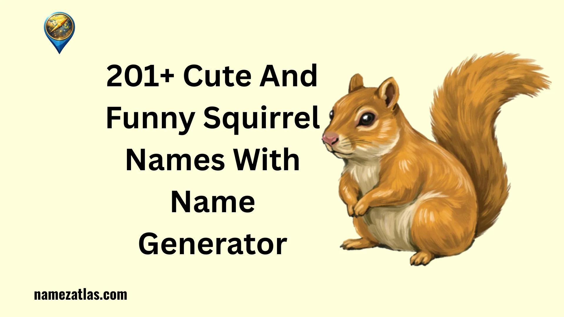 Cute And Funny Squirrel Names With Name Generator