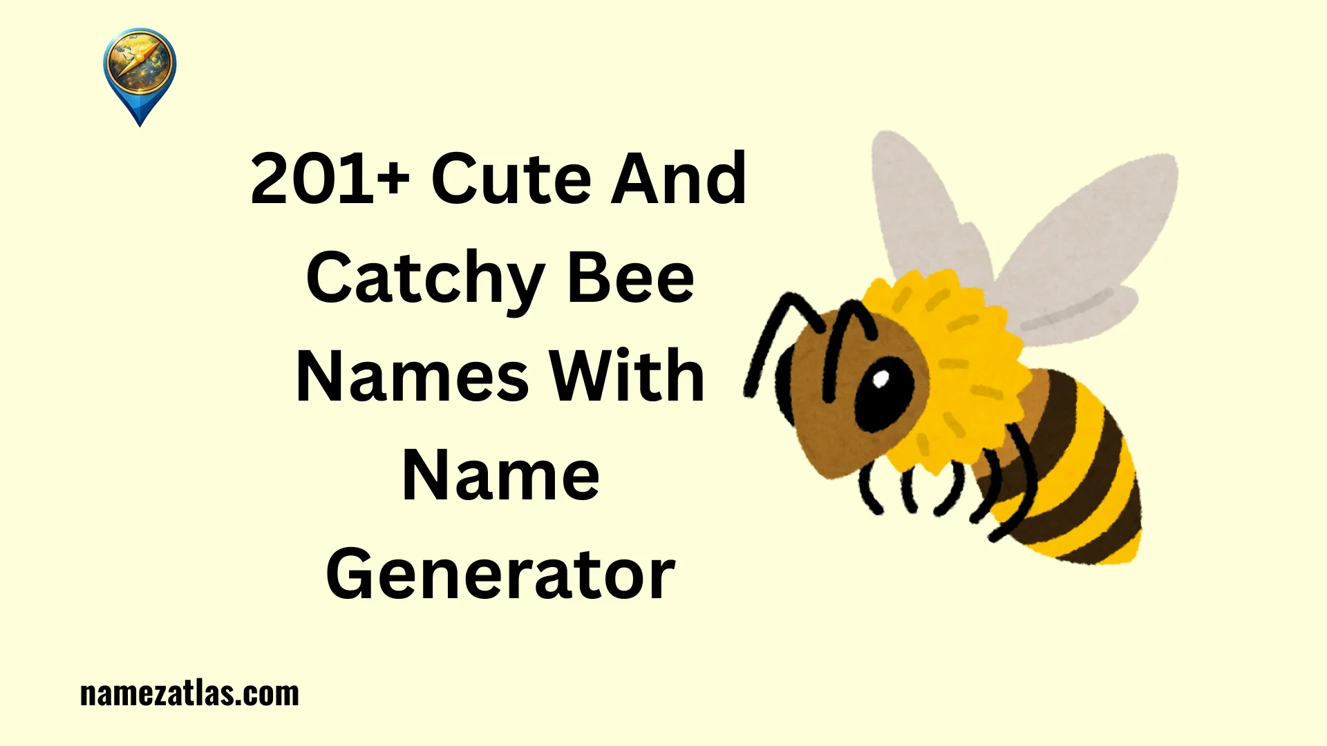 Cute And Catchy Bee Names With Name Generator