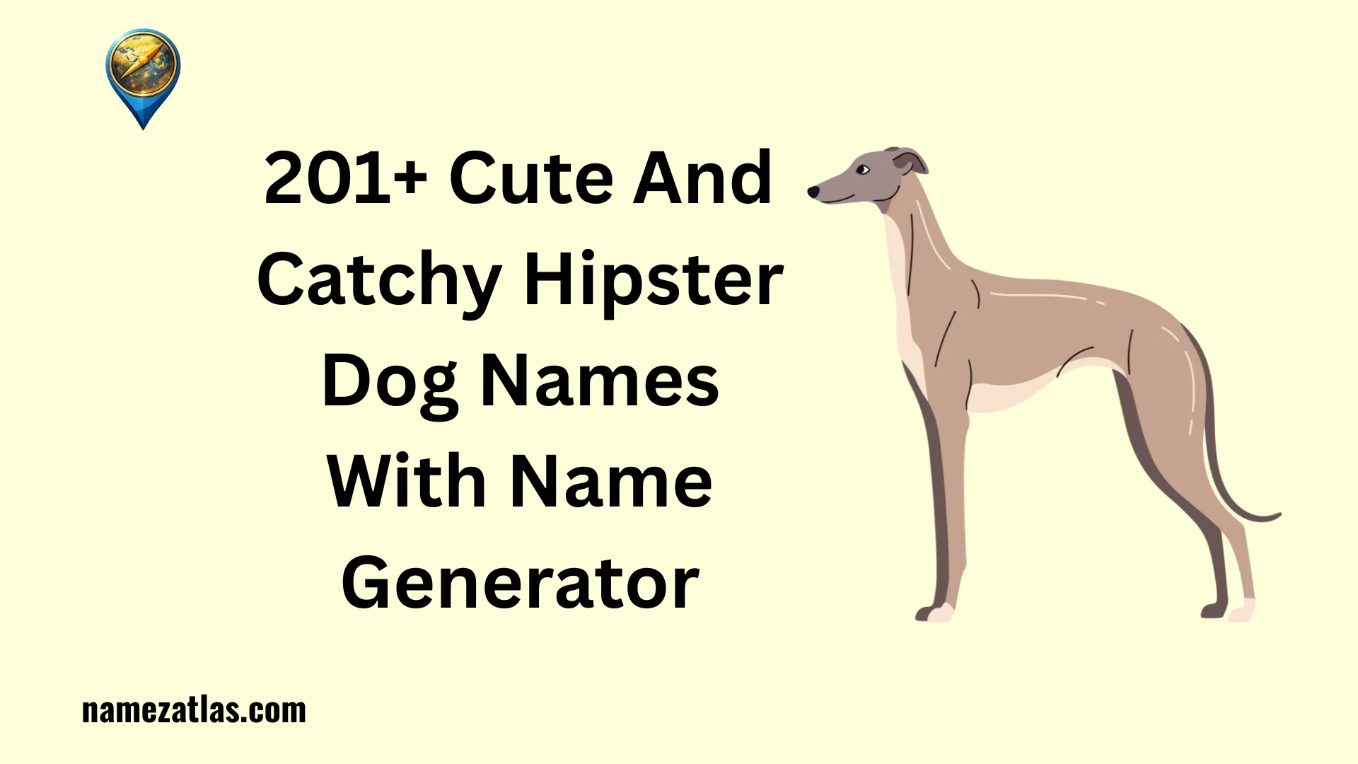 Cute And Catchy Hipster Dog Names With Name Generator