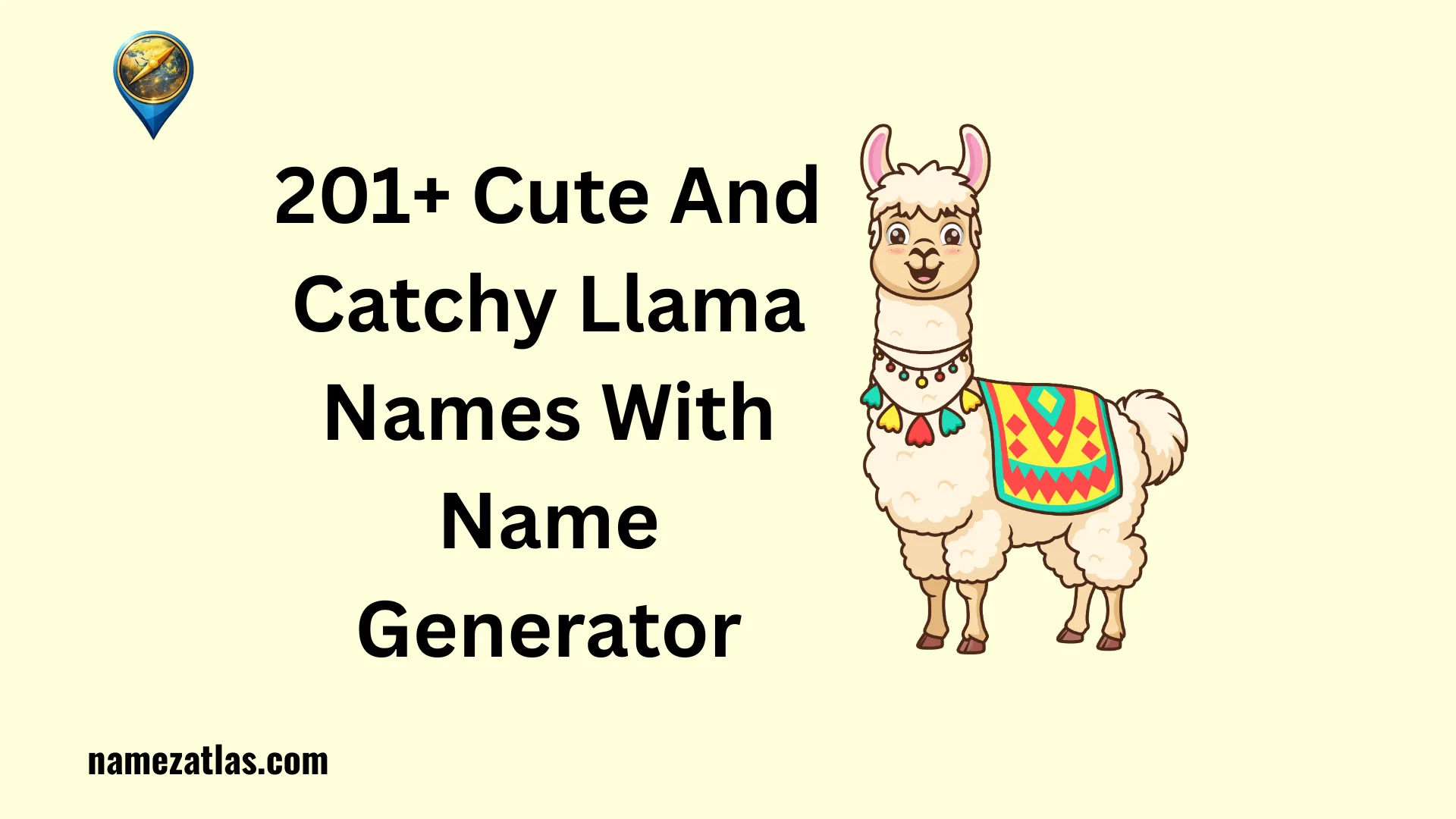 Cute And Catchy Llama Names With Name Generator