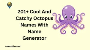 Cool And Catchy Octopus Names With Name Generator