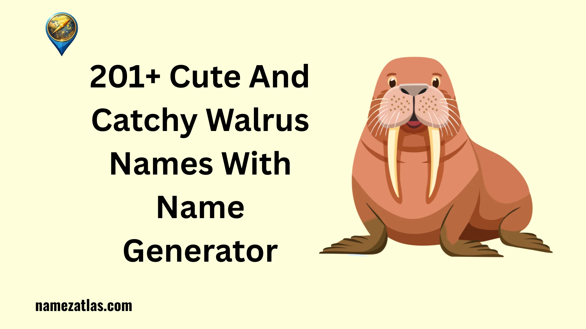Cute And Catchy Walrus Names With Name Generator