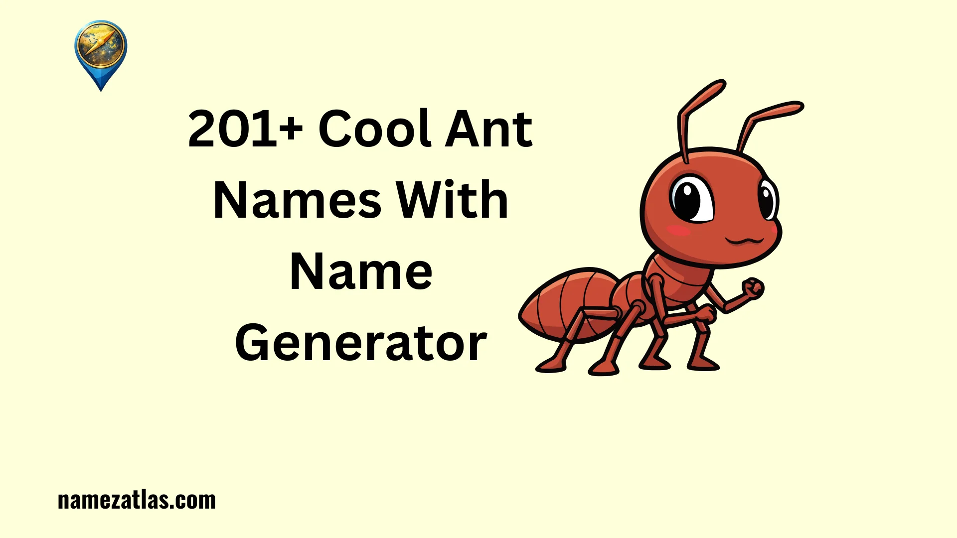Cool Ant Names With Name Generator
