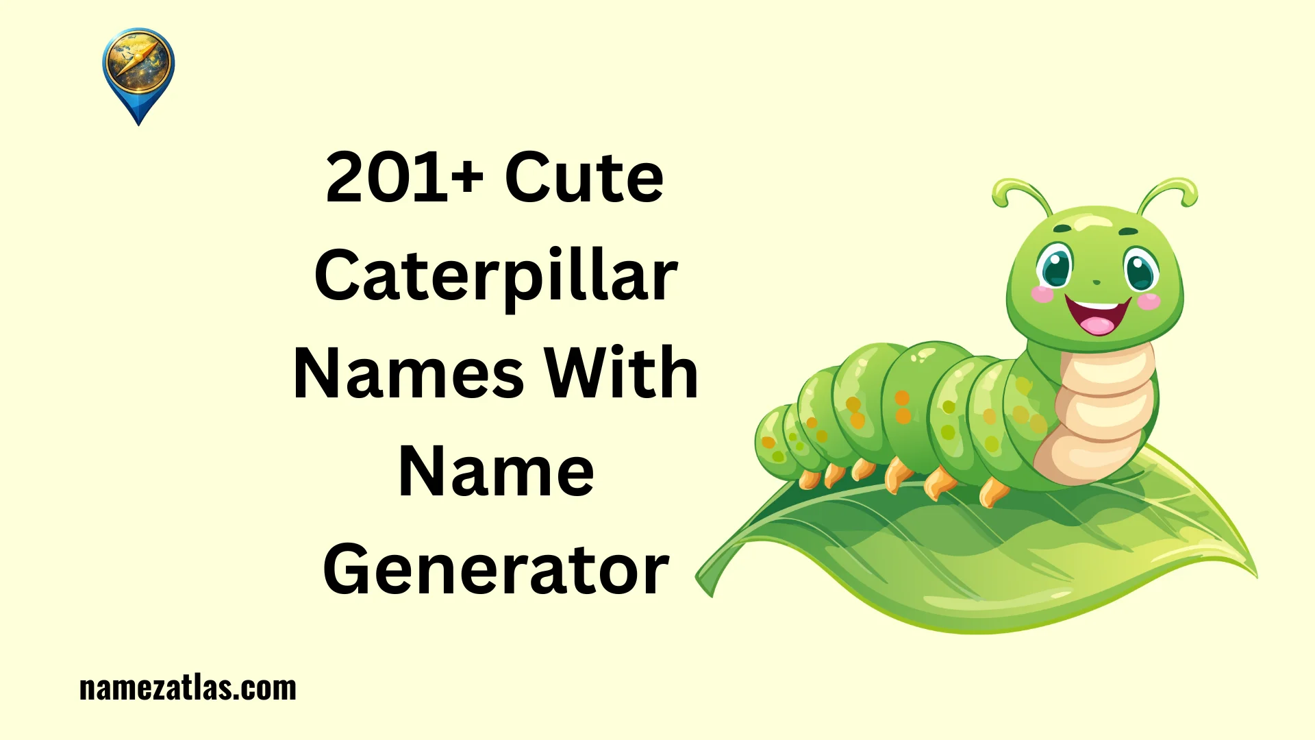 Cute Caterpillar Names With Name Generator