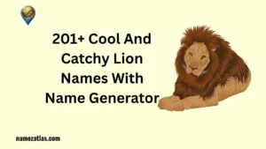 Cool And Catchy Lion Names With Name Generator