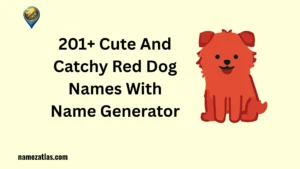 Cute And Catchy Red Dog Names With Name Generator