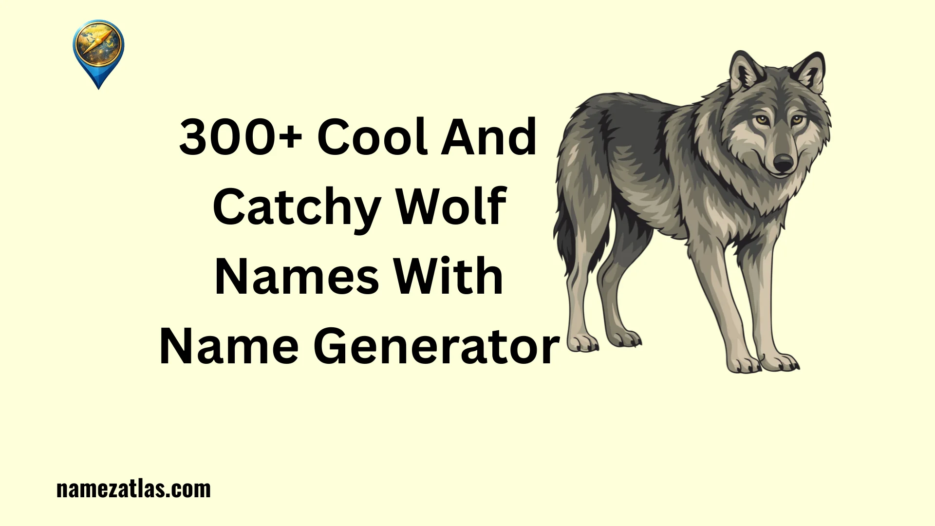 Cool And Catchy Wolf Names With Name Generator
