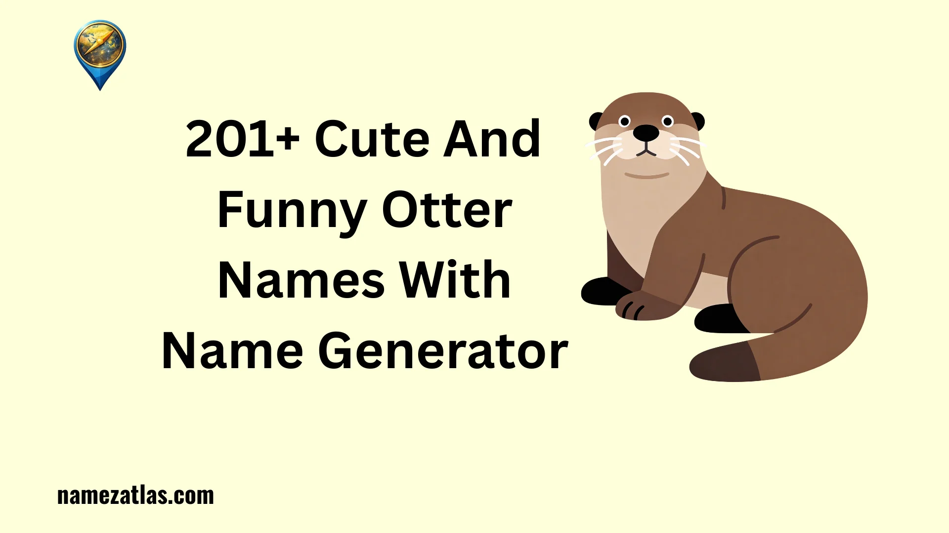 Cute And Funny Otter Names With Name Generator