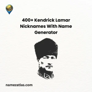 Kendrick Lamar Nicknames With Name Generator